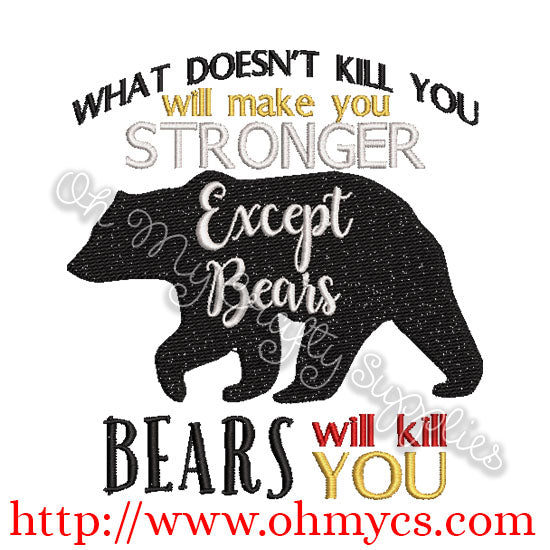 Bears will kill you embroidery design