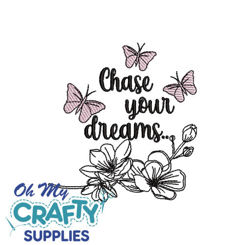 Chase Dreams.. Embroidery Design