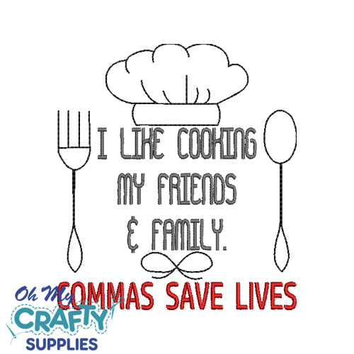 Commas Save Lives Embroidery Design
