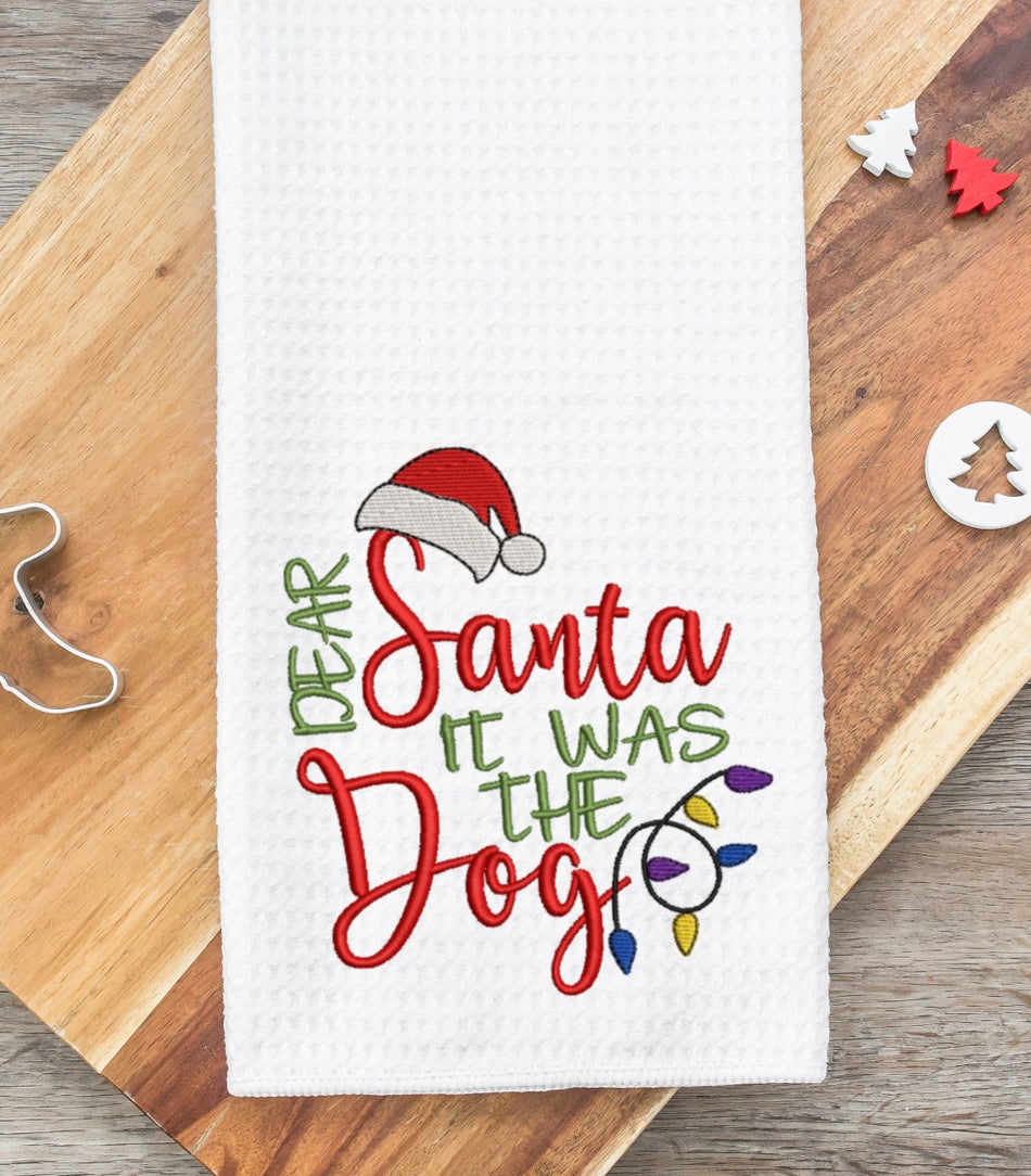 Dear Santa it was the Dog 2020 Embroidery Design
