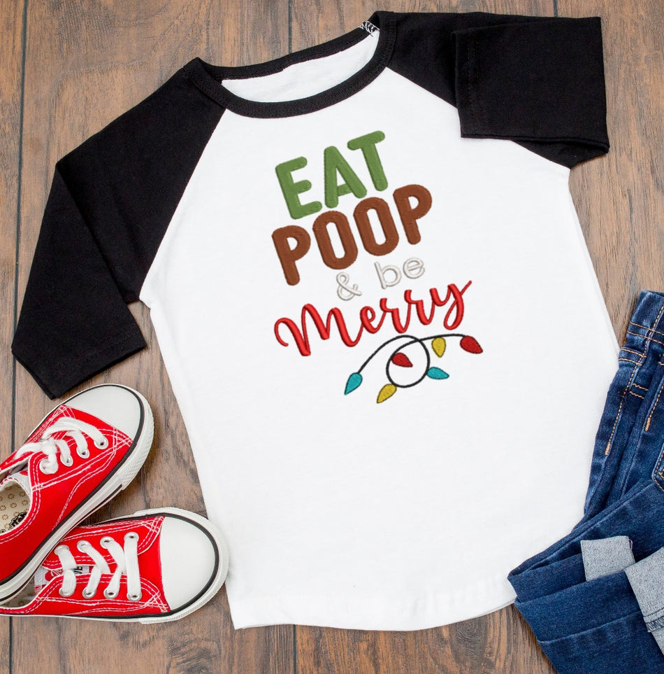 Eat Poop and be Merry Embroidery Design