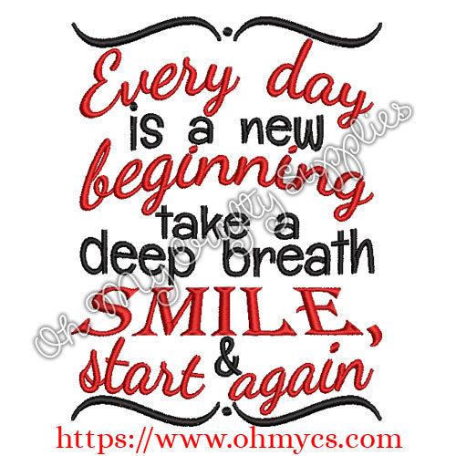 Every Smile is a new beginning Embroidery Design