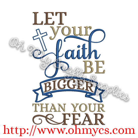 Faith be bigger Embroidery Design