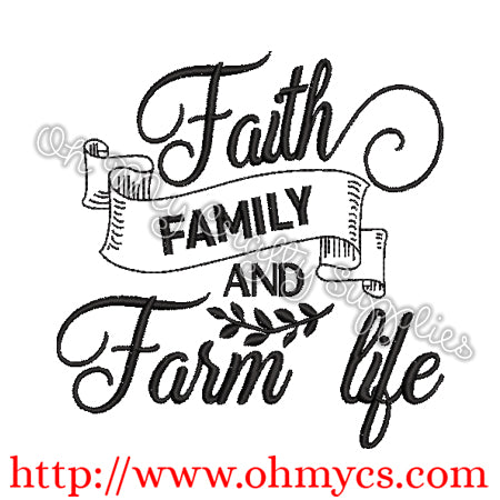 Faith Family and Farm life Embroidery Design