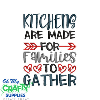 Kitchens are made for families to gather Embroidery Design