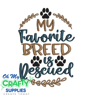 My Favorite Breed is Rescued 2021 Embroidery Design