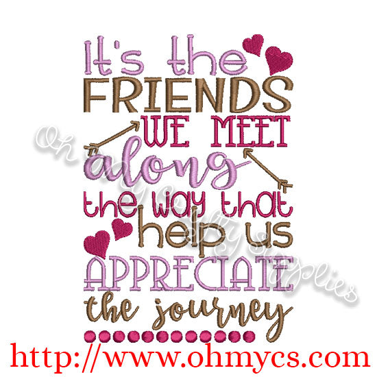 The Friends we meet Embroidery Design
