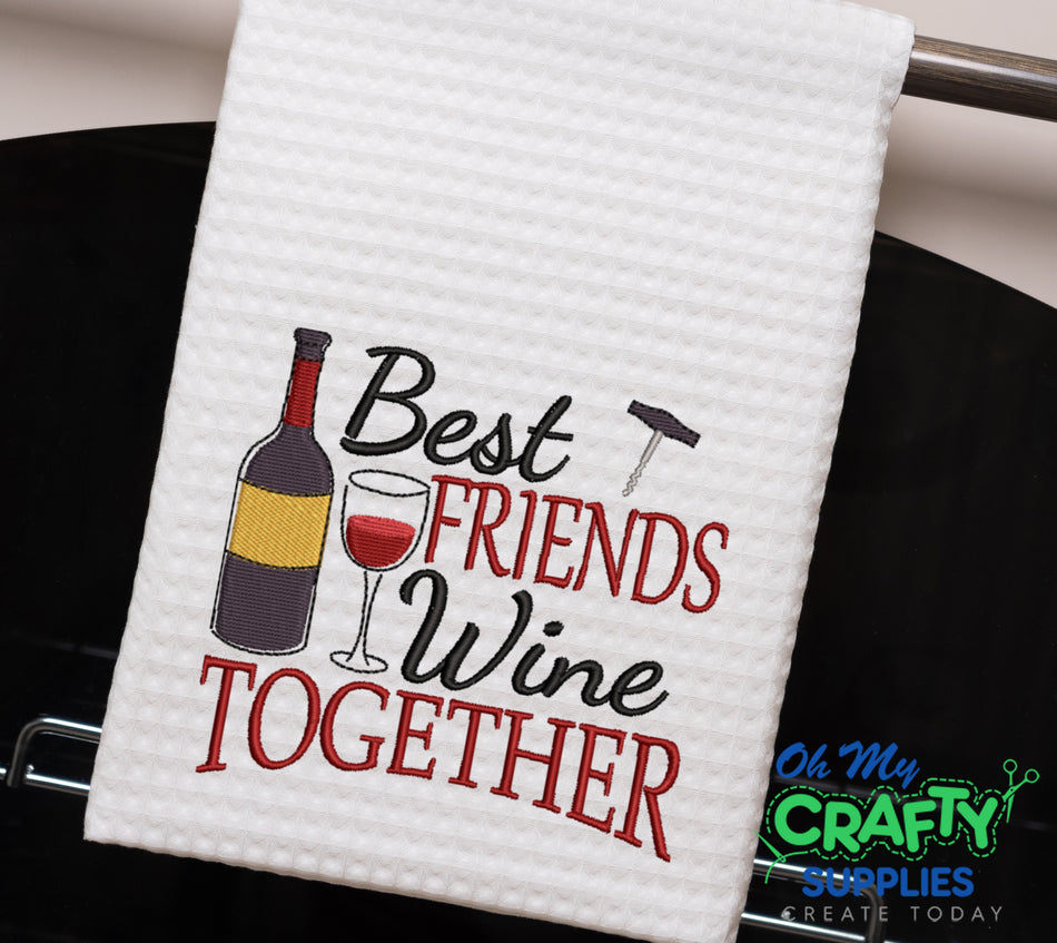 Best Friends Wine Together 2021 Embroidery Design