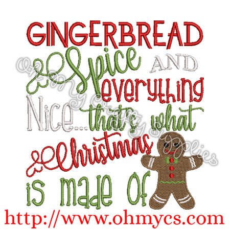 Gingerbread Spice and Everything Nice Embroidery Design
