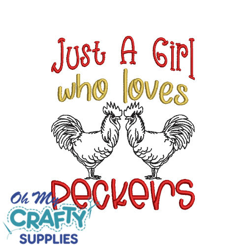 Girl Loves Peckers Embroidery Design