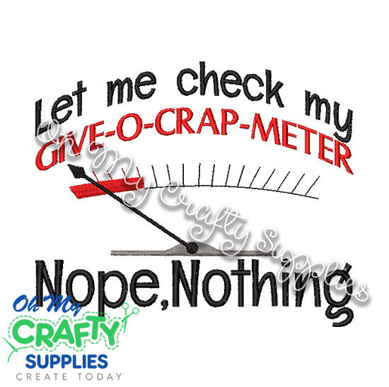 Give-O-Crap-Meter Embroidery Design