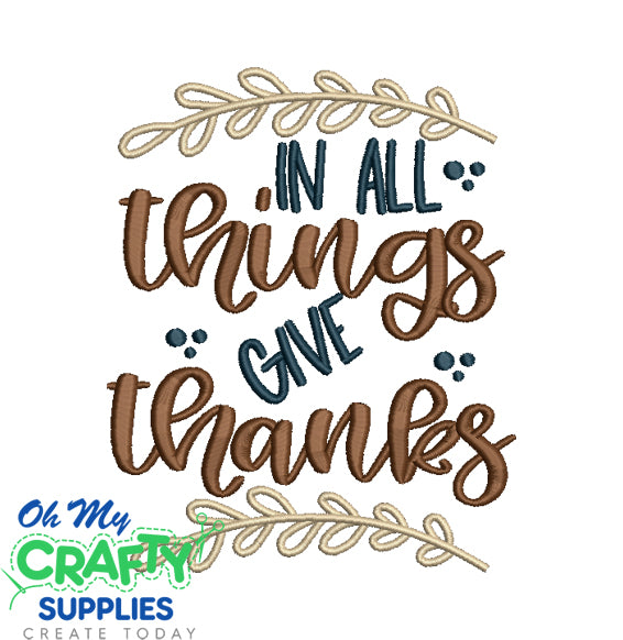 In all things give thanks 2021 Embroidery Design