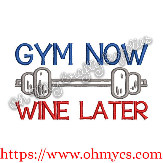 Gym Now Wine Later Emrbroidery Design