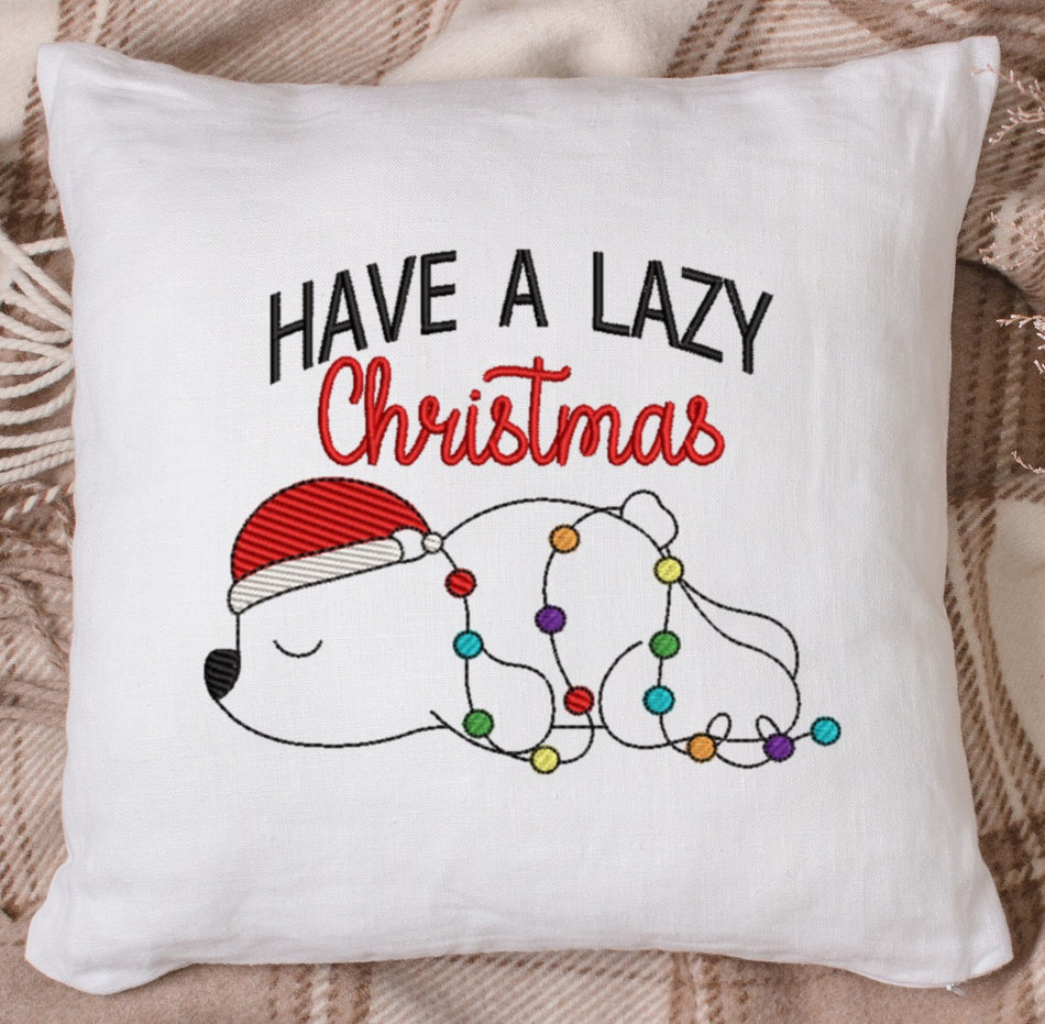 Have a Lazy Christmas Embroidery Design