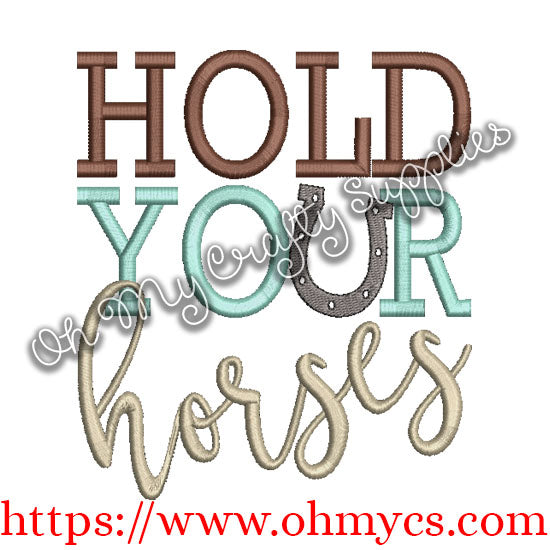 Hold Your Horses Embroider Design
