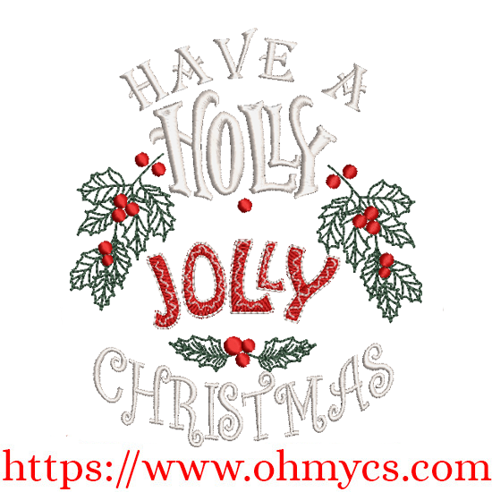 Holly Jolly Christmas Embroidery Design