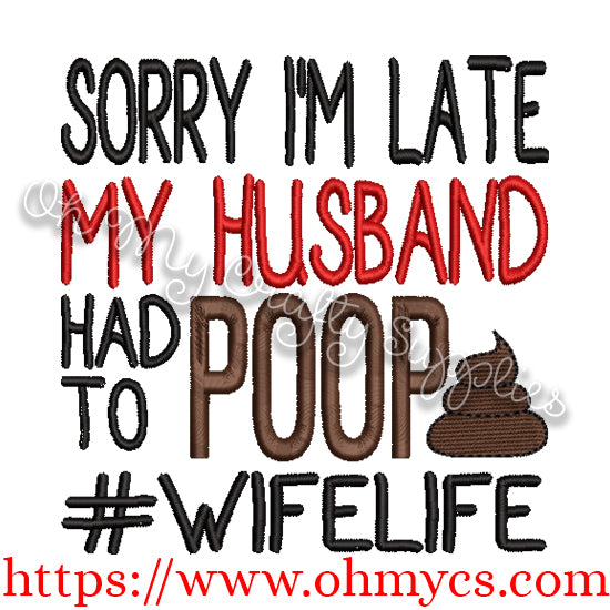 Husband Had Poop Embroidery Design