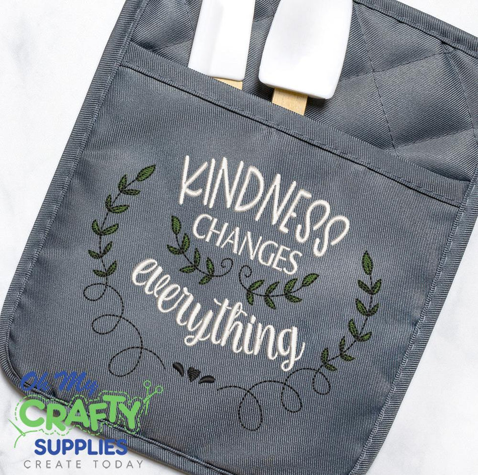 Kindness is Everything Embroidery Design - Oh My Crafty Supplies Inc.