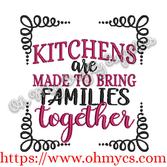 Kitchens are made to bring families together embroidery design