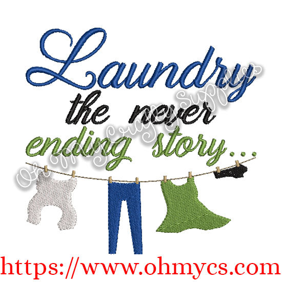 Laundry the never ending story... Embroidery Design