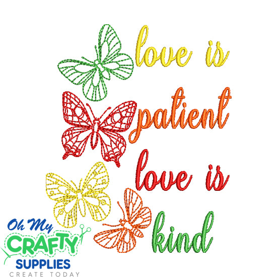 Love is Patient love is Kind Butterflies Embroidery design