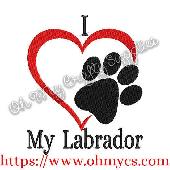 I Heart My Labrador Embroidery Design