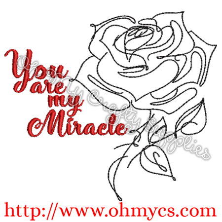 You Are My Miracle Embroidery Design