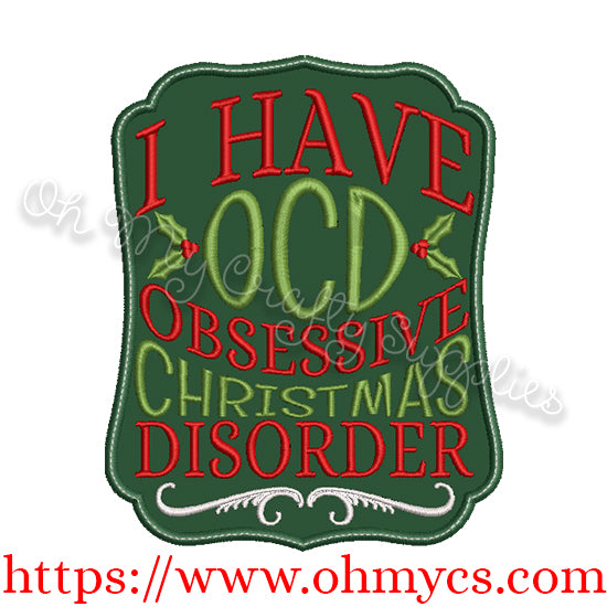 OCD Christmas Obsessive Disorder Applique Design