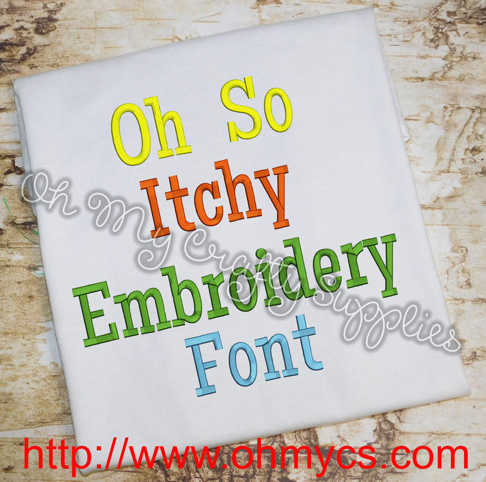 Oh So Itchy Embroidery Font (BX included)
