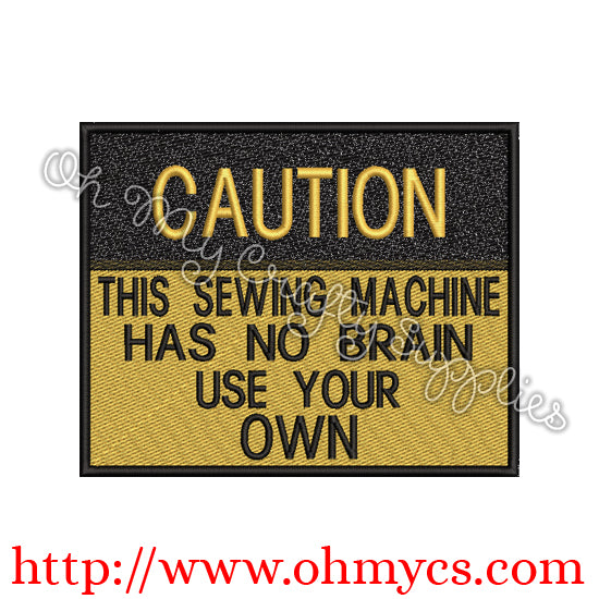 Sewing Machine Caution Embroidery Design