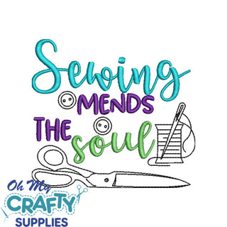 Sewing Mends the Soul 1216 Embroidery Design