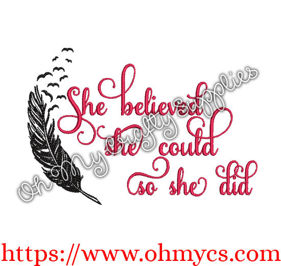She Believed She Could So She Did Feather Embroidery Design