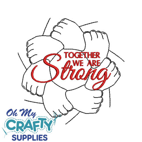 Together Strong Embroidery Design