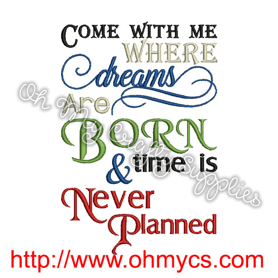 Unplanned Time Embroidery Design