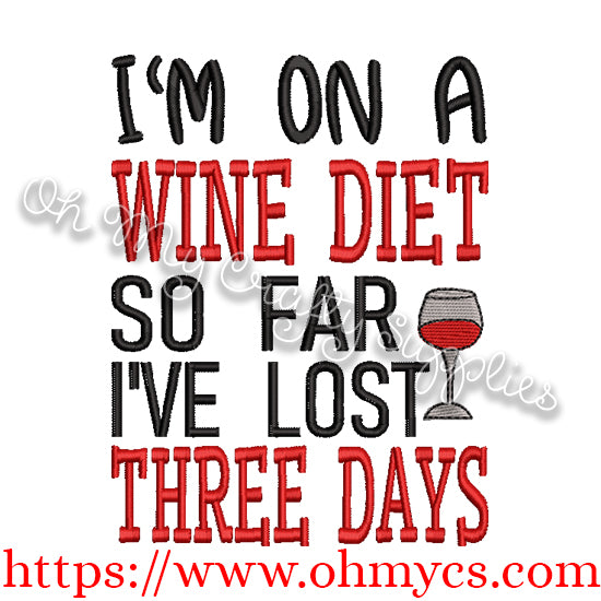 Wine Diet Three Days Embroidery Design