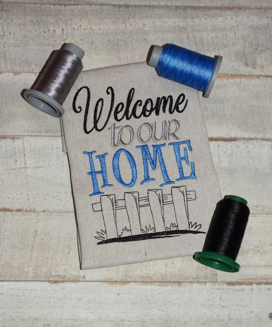 Welcome to Our Home Fence Embroidery Design