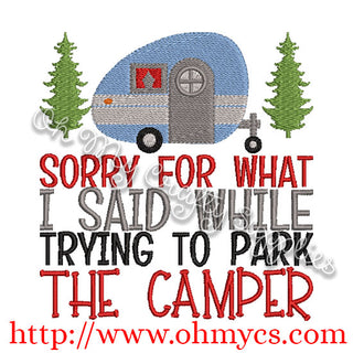 Sorry for what I said while trying to park the camper embroidery design