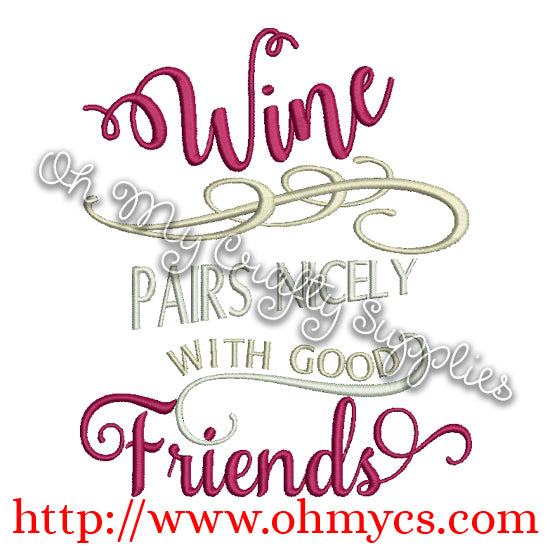 Wine Pairs Nicely Embroidery Design