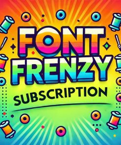 Font Frenzy Subscription - Exclusive Offer!