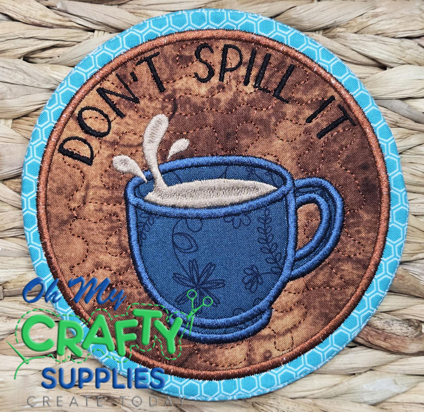 Don't Spill Mug Rug Embroidery Design (REV)