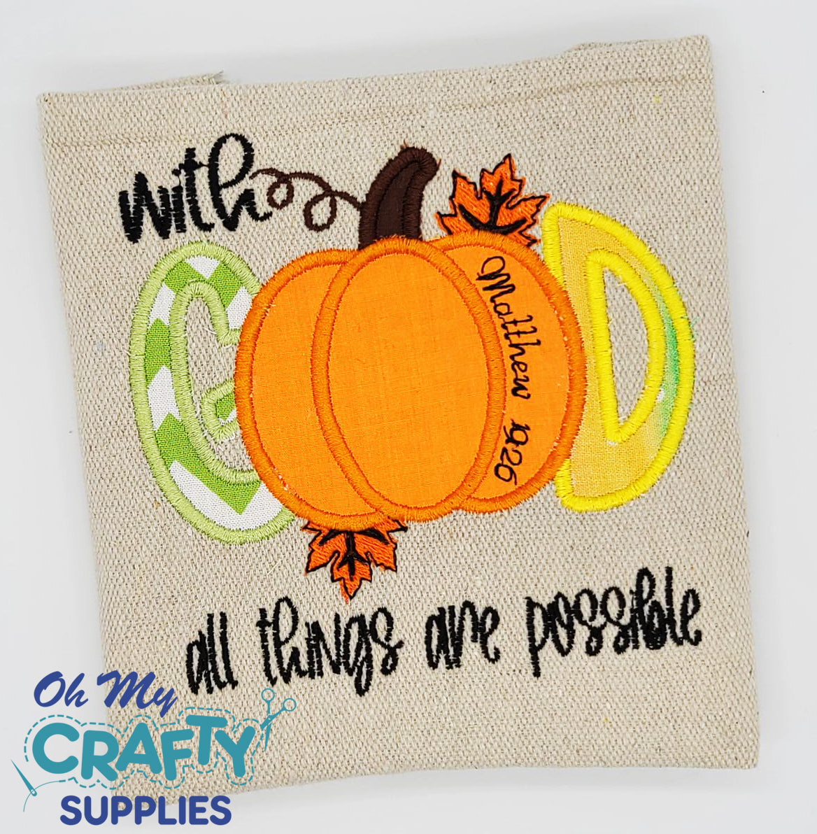 Matthew 19:26 Pumpkin Embroidery Applique