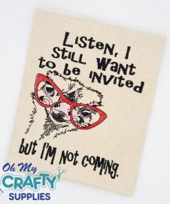 Not Coming 2021B Embroidery Design