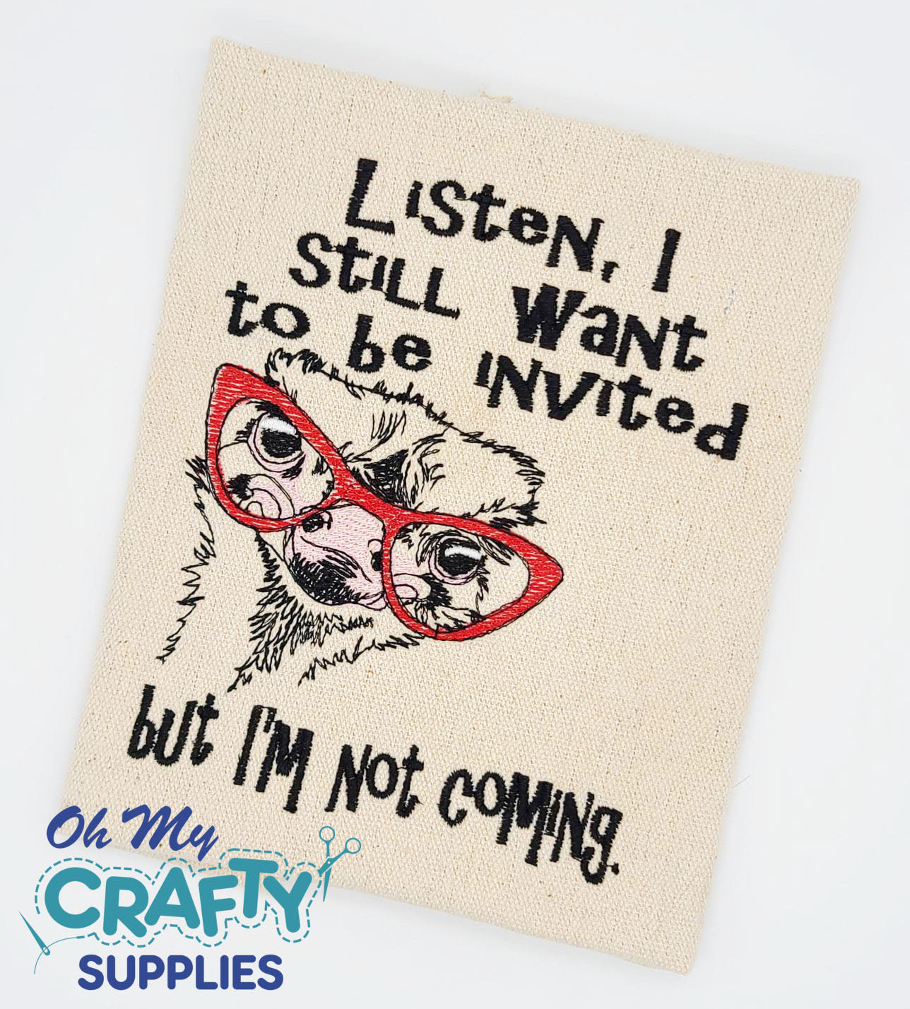 Not Coming 2021B Embroidery Design