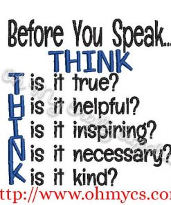 Think Before you Speak Embroidery Design