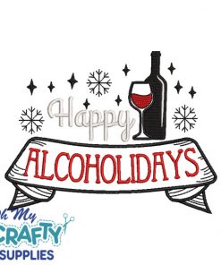 Happy Alcoholidays Embroidery Design