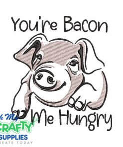 Bacon Me Hungry Embroidery Design