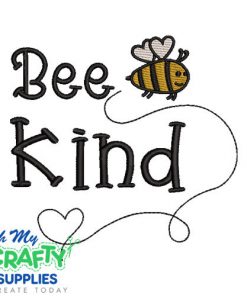 Bee Kind 311 Embroidery Design
