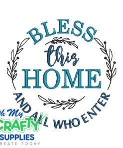 Bless This Home 2025 Embroidery Design