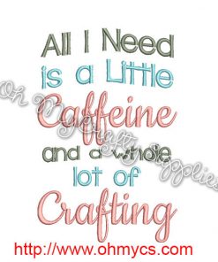 Caffeine and Crafting Embroidery Design