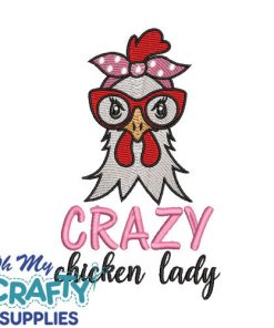 Crazy Chicken Lady 430 Embroidery Design